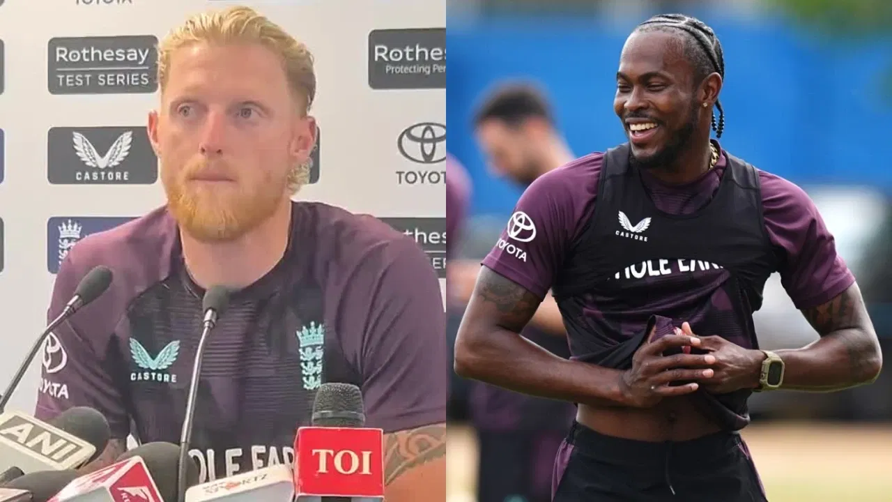 Jofra Archer to stay away from England Team? Ben Stokes minces no words